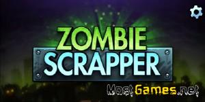  Zombie Scrapper v1.13